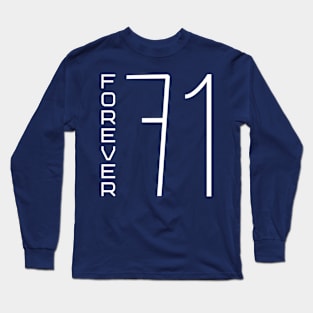 Forever 71 Long Sleeve T-Shirt